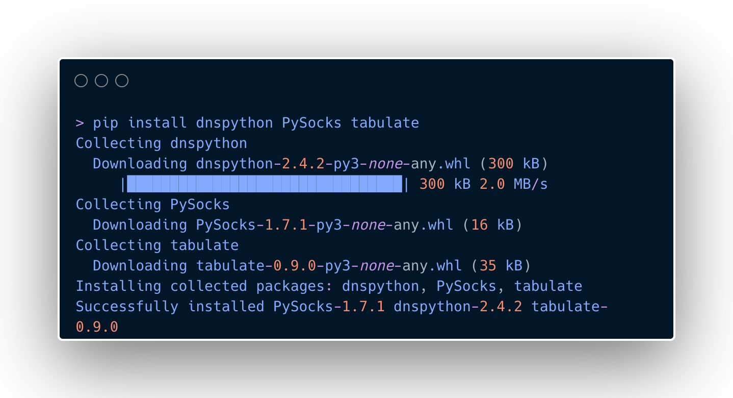 Install dnspython PySocks tabulate.png